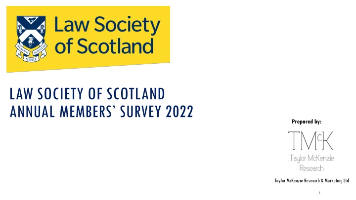 Law Society of Scotland Annual Members Survey 2022 Findings and Priorities