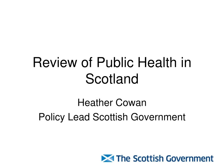 Review of Public Health in Scotland - Key Insights and Recommendations