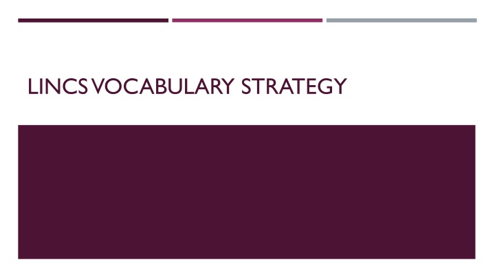 Effective Vocabulary Learning Strategy: LINCS Method