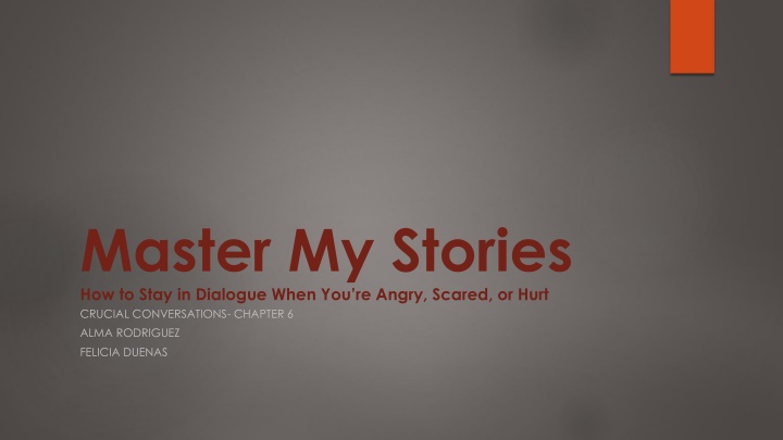 Master Your Stories: Strategies for Engaging in Positive Dialogues
