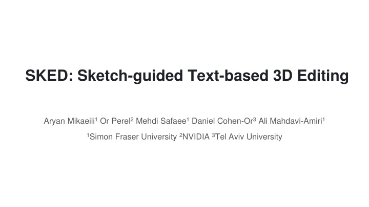 SKED: Sketch-Guided 3D Editing Technique for Neural Generative Art