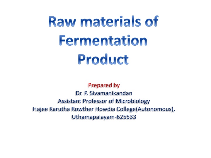 Raw Materials in Industrial Fermentation Processes