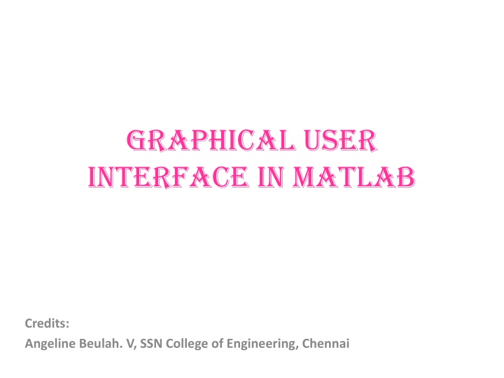 Introduction to Creating Graphical User Interfaces in MATLAB