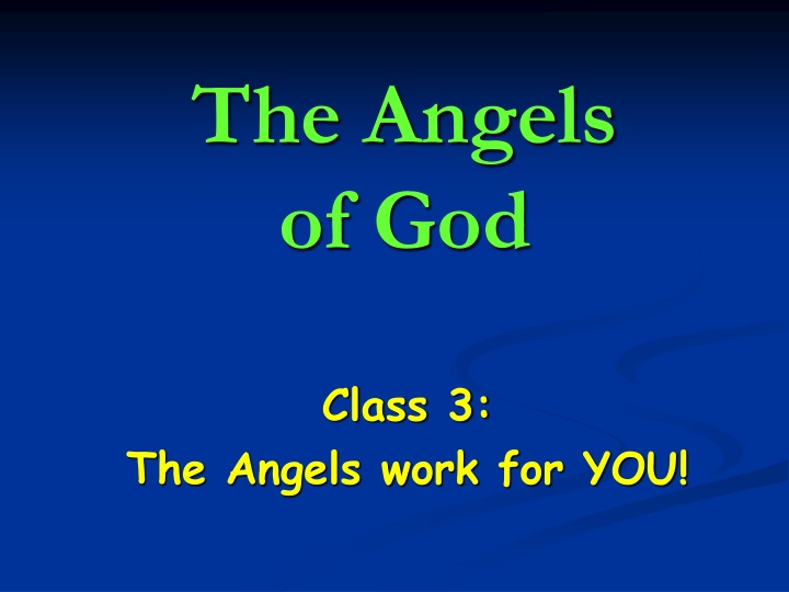Learning from the Angels of God: Their Role in Our Lives
