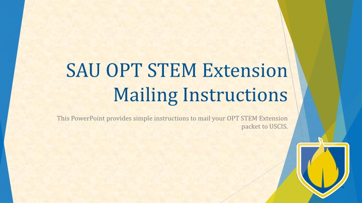 OPT STEM Extension Mailing Instructions & USCIS Package Checklist