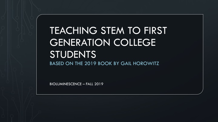 Supporting First-Generation College Students in STEM Education