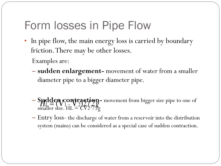 Energy Losses in Pipe Flow and Complex Network Connections