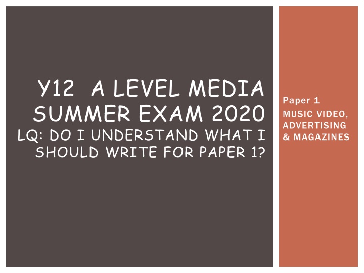 Paper 1 Requirements for Y12 A-Level Media Summer Exam 2020