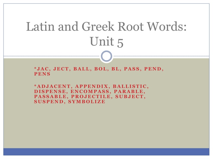 Latin and Greek Roots: Unit 5 Vocabulary Explained