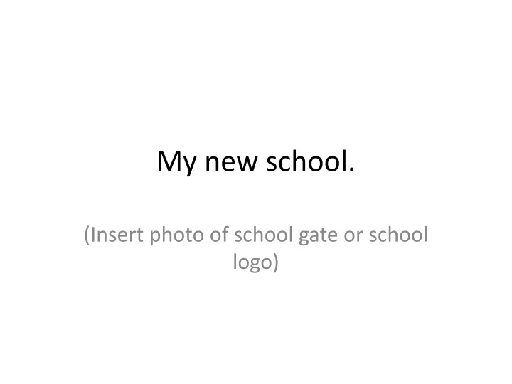 My Exciting Journey in a New School