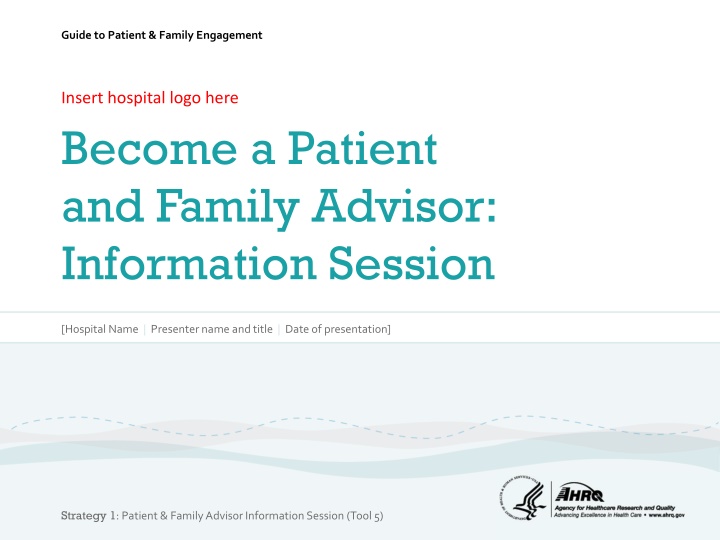Guide to Patient & Family Engagement: Session on Becoming a Patient and Family Advisor