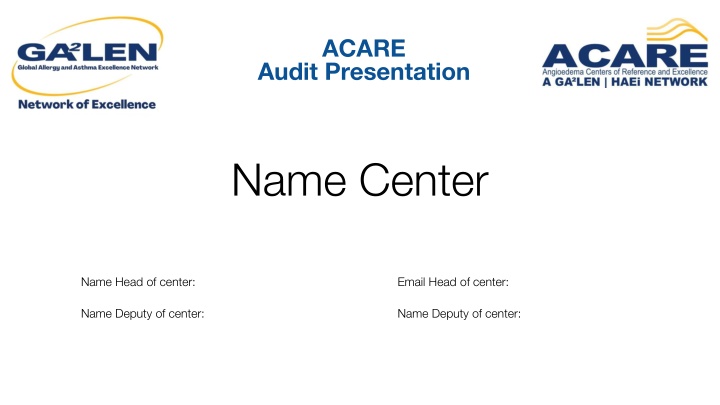 ACARE Audit Presentation for GA LEN Center Accreditation