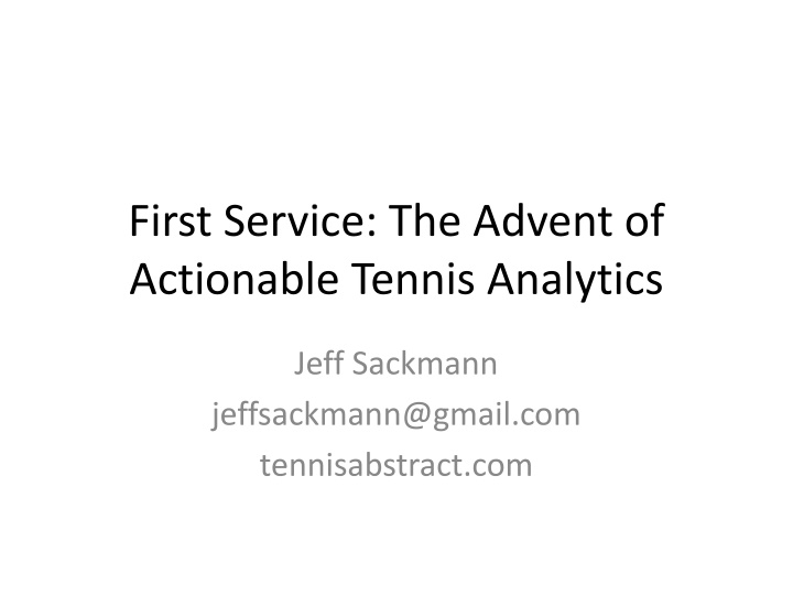 The Advent of Actionable Tennis Analytics