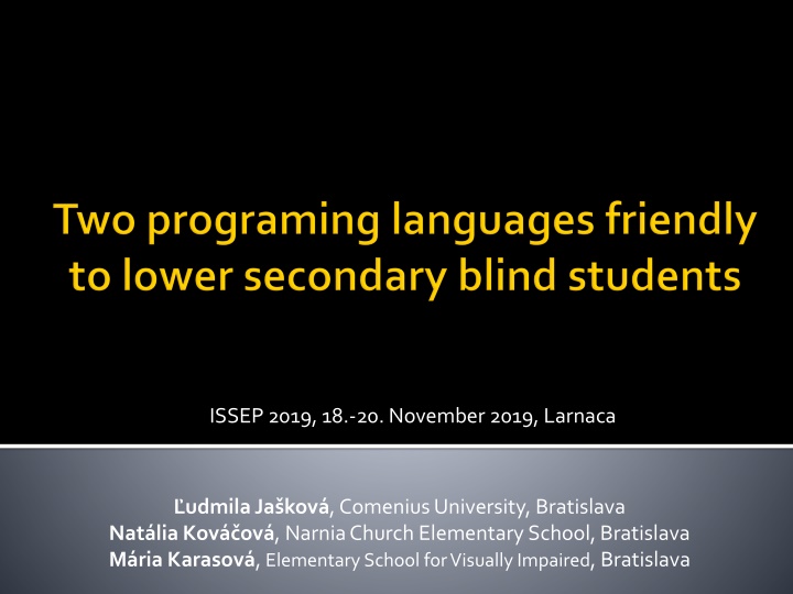 Enhancing Programming Skills for Blind Students with Alan and Torino Environments