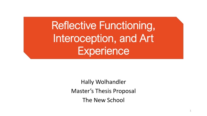 Exploring the Relationship Between Reflective Functioning, Interoception, and Art Experience in Undergraduates