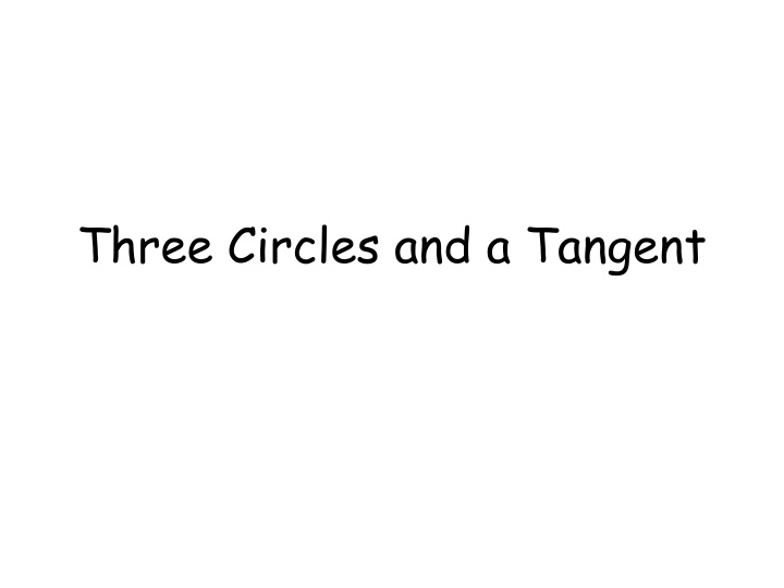 Solving for the Radius of the Smallest Circle in Three Circles and a Tangent