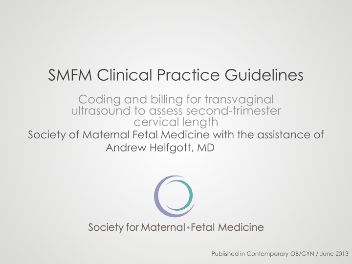 Guidelines for Coding & Billing Transvaginal Ultrasound in Second-Trimester Cervical Length Assessment