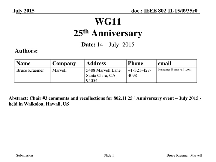 IEEE 802.11-15/0935r0 25th Anniversary Reflections