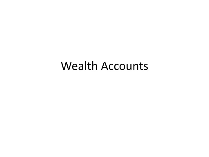 Wealth Accounts: Challenges and Models in NTA