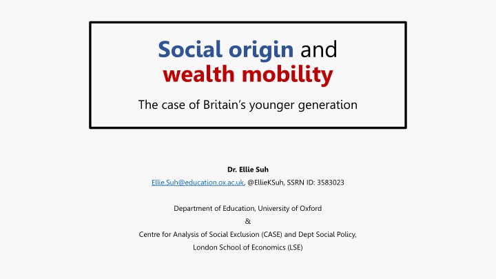 Social Origin and Wealth Mobility: A Study on Britain's Younger Generation
