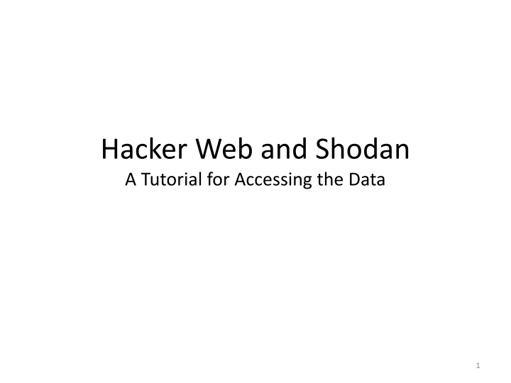 Tutorial: Accessing Hacker Web Forums and Shodan Data