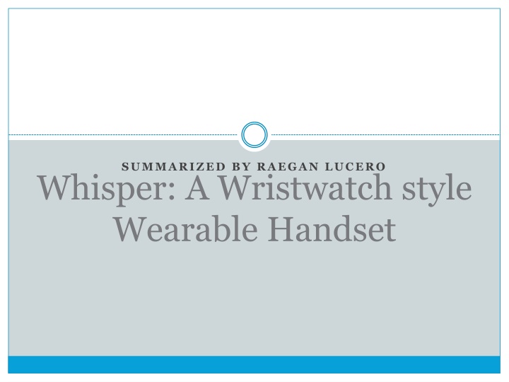 Whisper: A Wristwatch-Style Wearable Handset