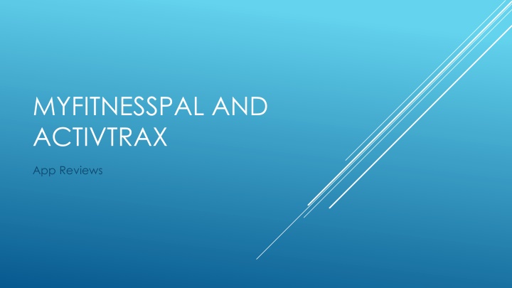 Fitness Apps for Students: MyFitnessPal and ActivTrax Reviews