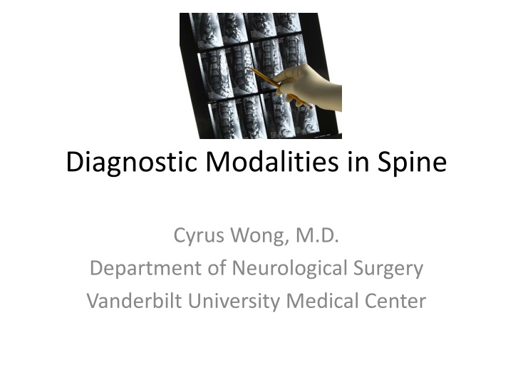 Diagnostic Modalities in Spine: An Overview