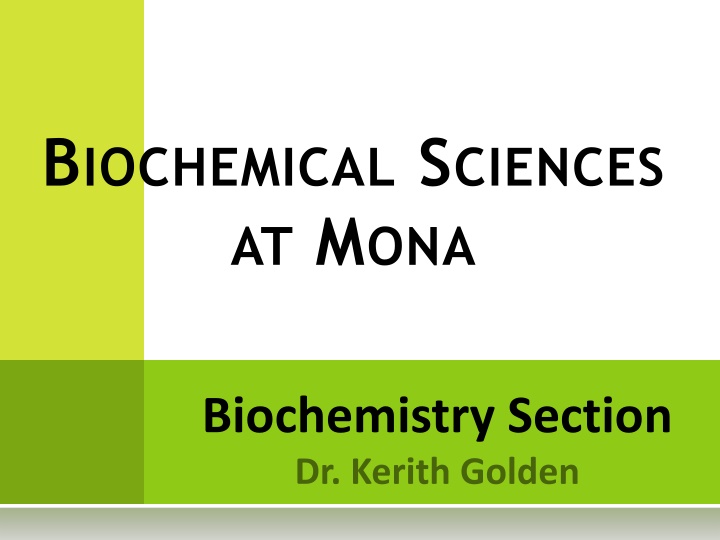 Department of Biochemical Sciences at MONA: Biochemistry Section, Academic Staff, Research Highlights, and Courses Offered