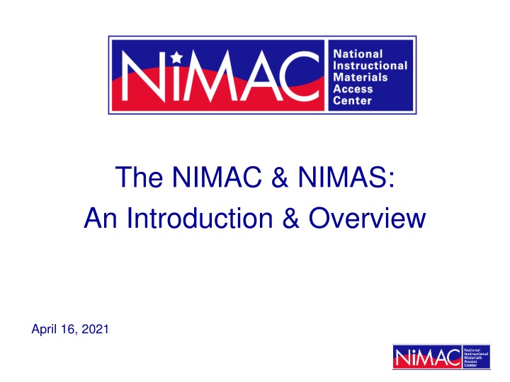 National Instructional Materials Access Center (NIMAC) Overview