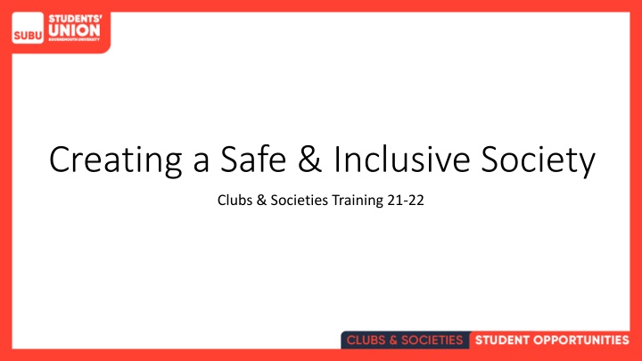 Creating a Safe & Inclusive Society: Clubs & Societies Training 21-22