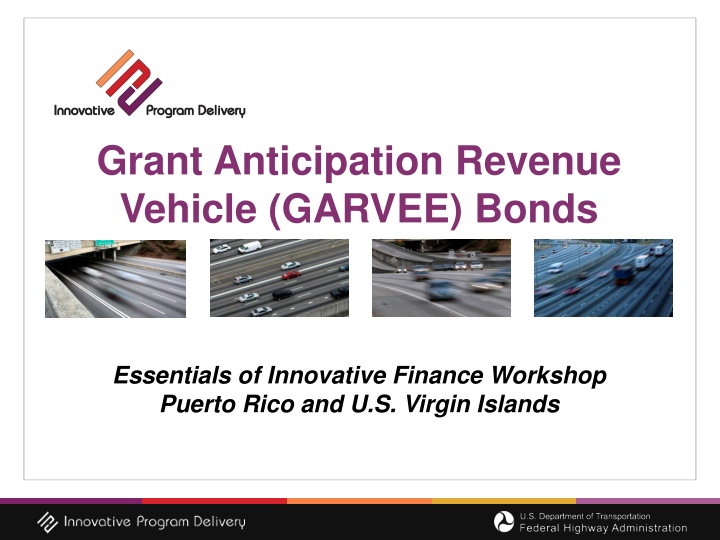 GARVEE Bonds in Infrastructure Finance