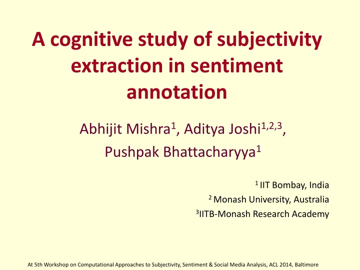 Cognitive Study of Subjectivity Extraction in Sentiment Annotation