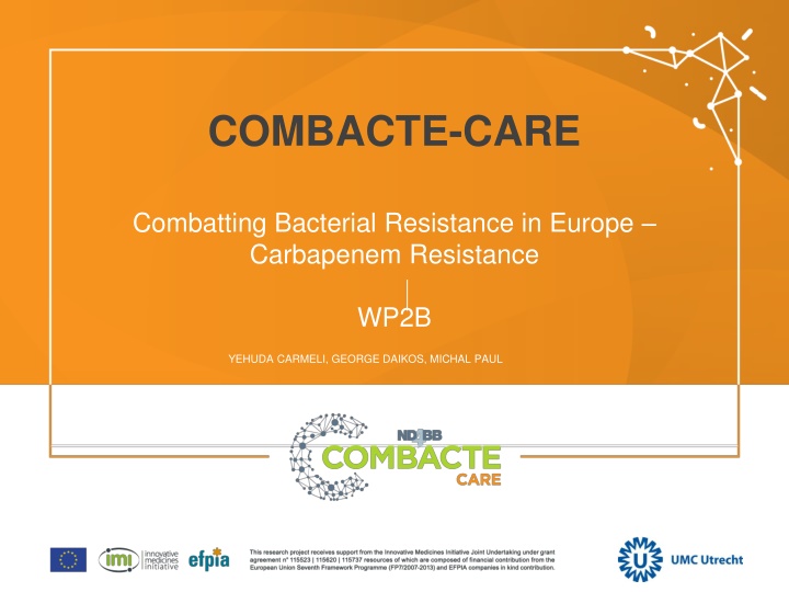 COMBACTE-CARE: Combatting Bacterial Resistance in Europe - Study Overview
