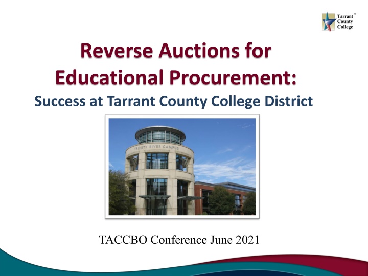 Success with Reverse Auctions in Educational Procurement at Tarrant County College District