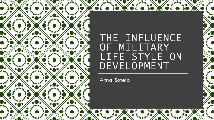 Impact of Military Life on Child Development: A Case Study of Josh