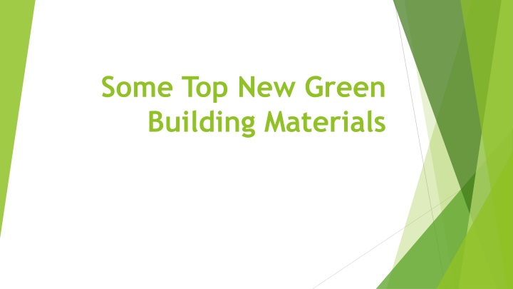 Top New Green Building Materials for Sustainable Construction
