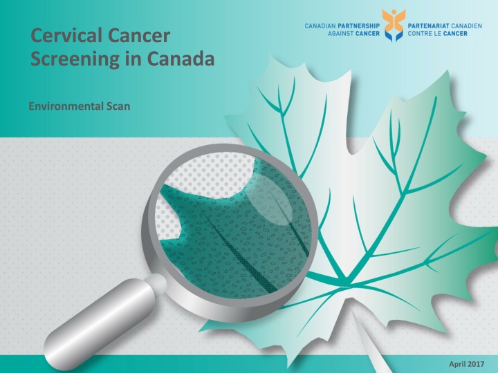 Overview of Cervical Cancer Screening Programs in Canada