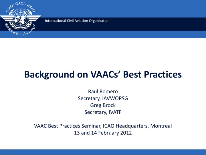 International Civil Aviation Organization: Background on VAACs Best Practices