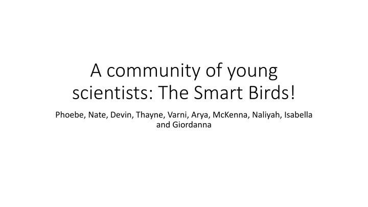 Insights from Young Scientists on How Temperature Affects Bird Behavior
