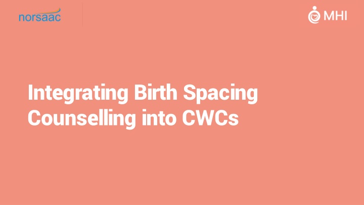 Integrating Birth Spacing Counselling into Child Welfare Clinics