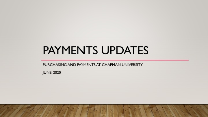 Chapman University Purchasing and Payments Guidelines