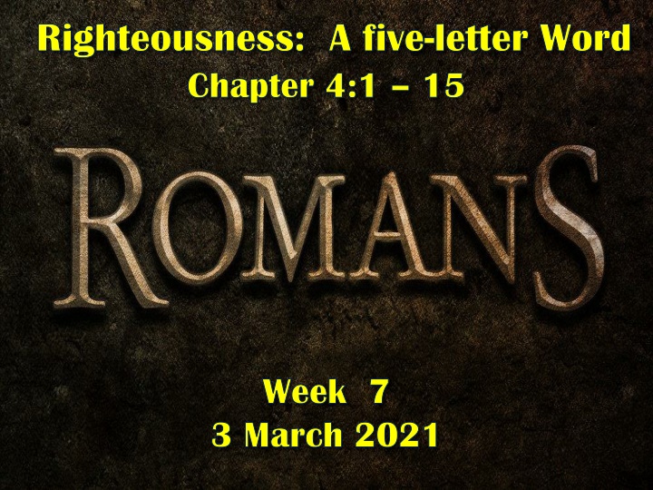Righteousness Through Paul's Teaching in Romans 4:1-15