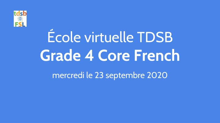 French Language Learning Resources for Grade 4 Students