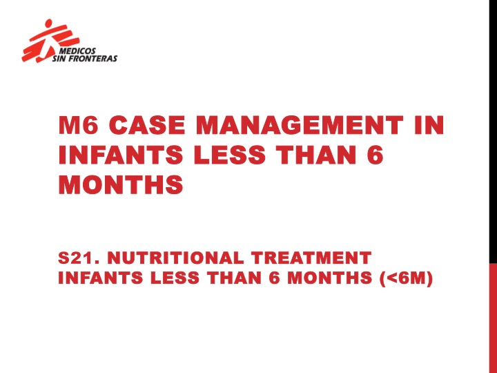 Nutritional Treatment Guidelines for Infants Less Than 6 Months