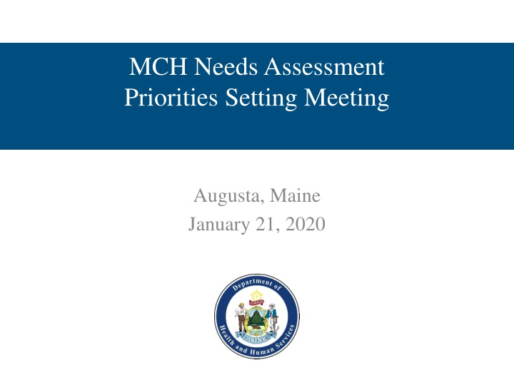Maternal and Child Health Needs Assessment Meeting in Augusta, Maine
