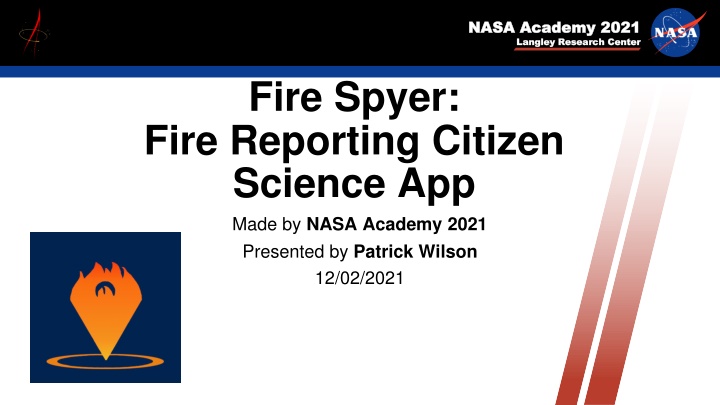 Enhancing Wildfire Response with Fire Spyer: A NASA Academy Innovation