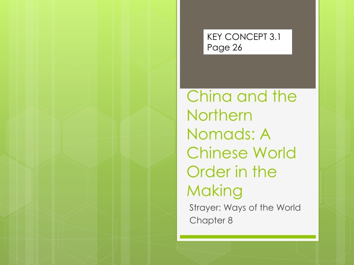 China and the Northern Nomads: Interactions and the Tribute System