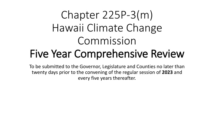 Hawaii Climate Change Commission Five-Year Comprehensive Review