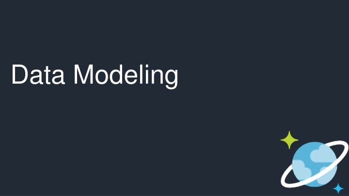 Data Modeling for Optimal Performance